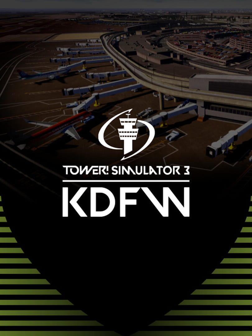 Tower! Simulator 3: KDFW Airport