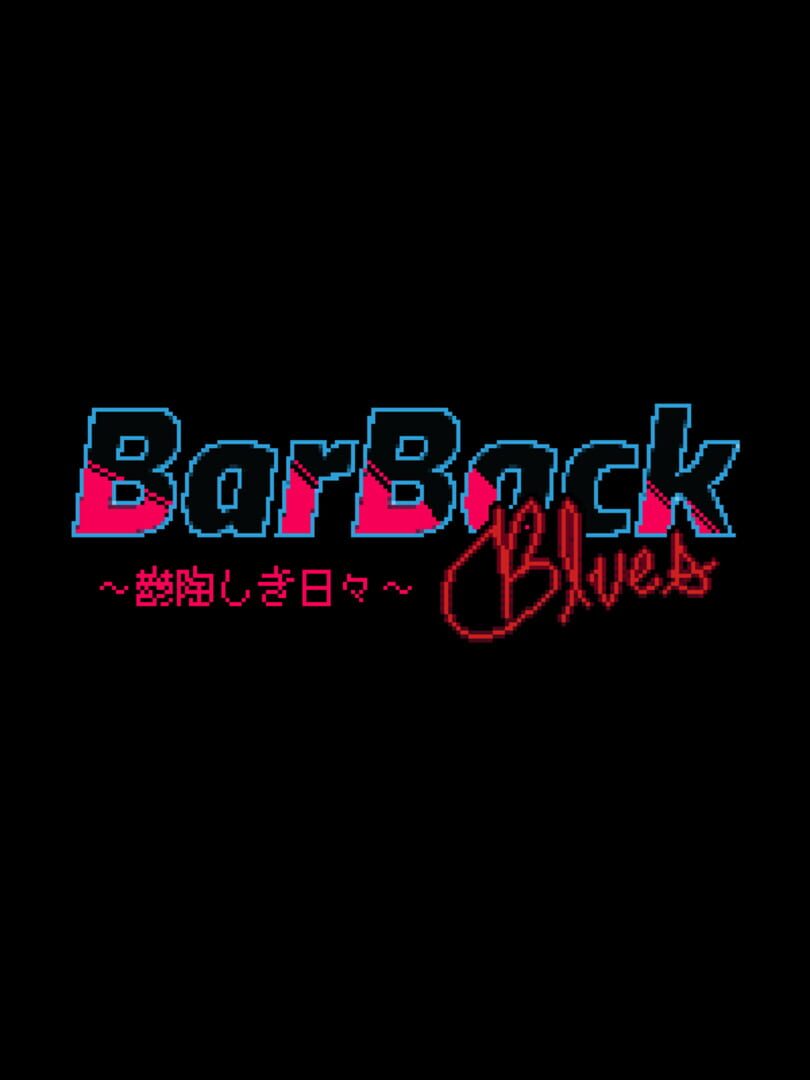 Barback Blues: A Valhalla Story - Uttoushiki Hibi