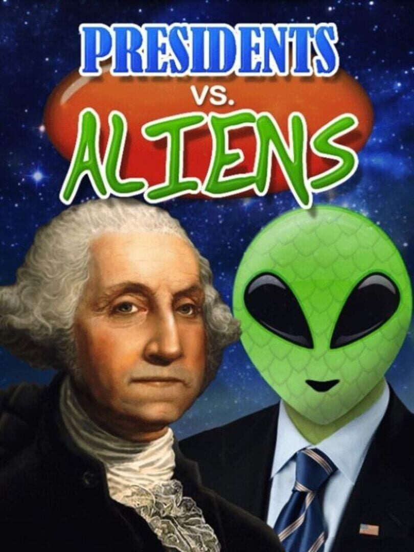 Presidents vs. Aliens