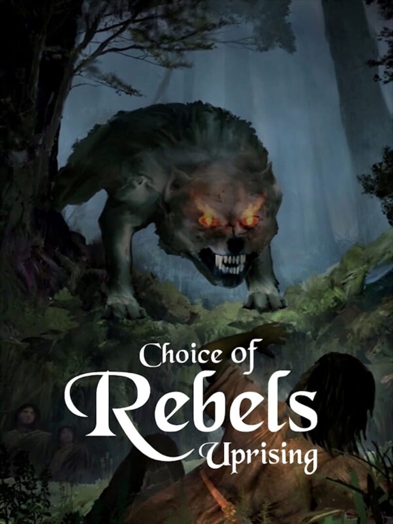 Choice of Rebels: Uprising