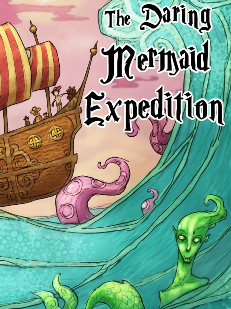 The Daring Mermaid Expedition