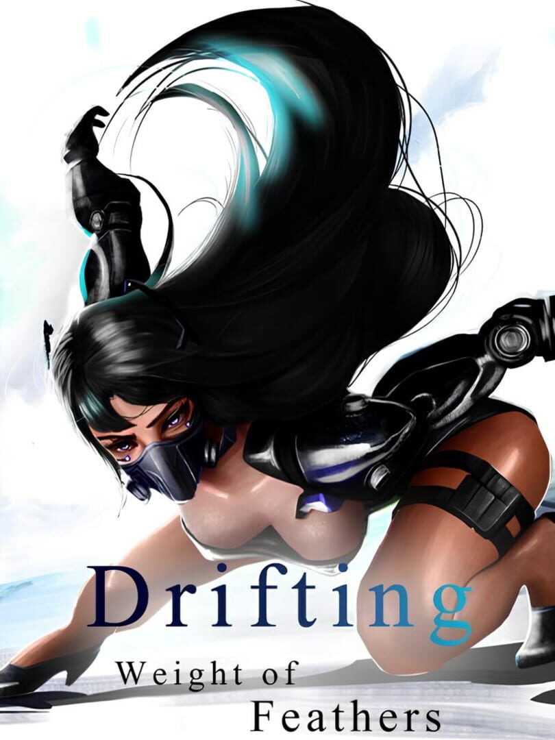 Drifting: Weight of Feathers