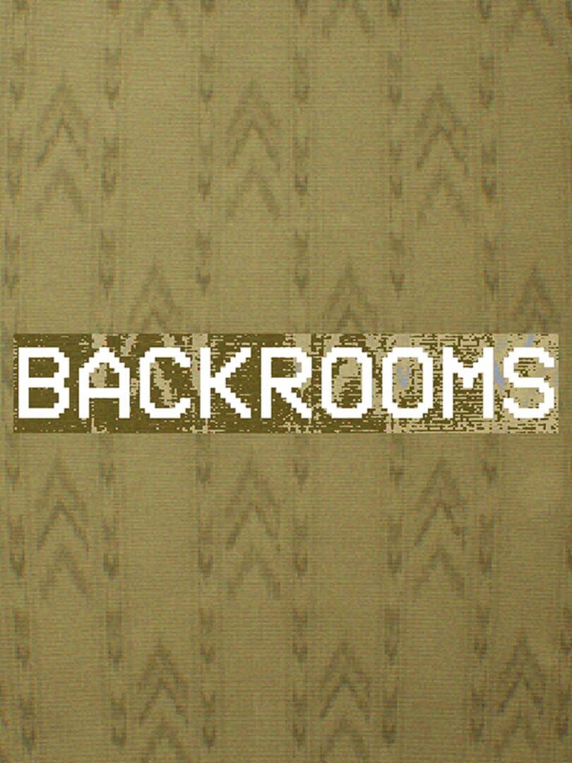Backrooms