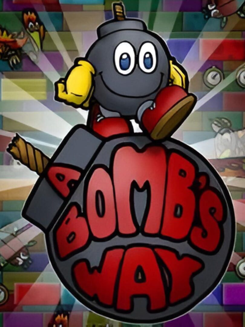 A Bomb's Way