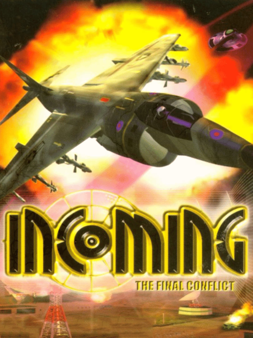 Incoming: The Final Conflict Cover