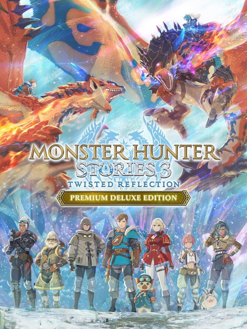 Monster Hunter Stories 3: Twisted Reflection - Premium Deluxe Edition