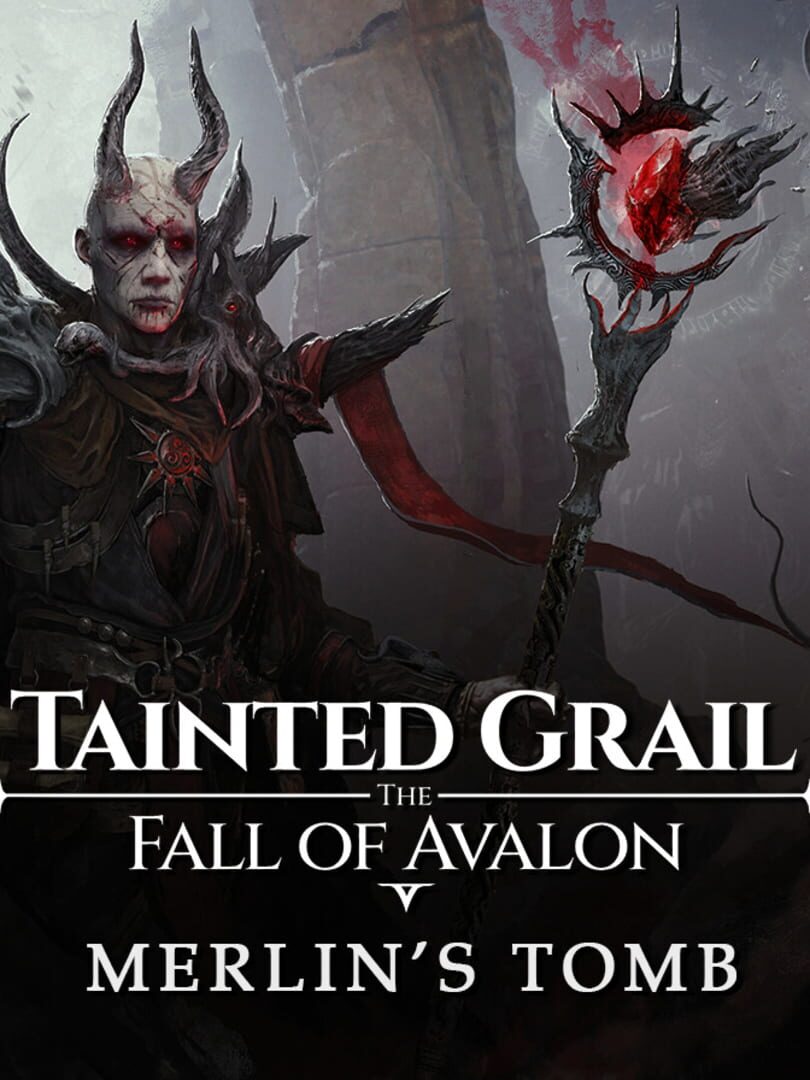 DLC : Tainted Grail: The Fall of Avalon - Merlin's Tomb