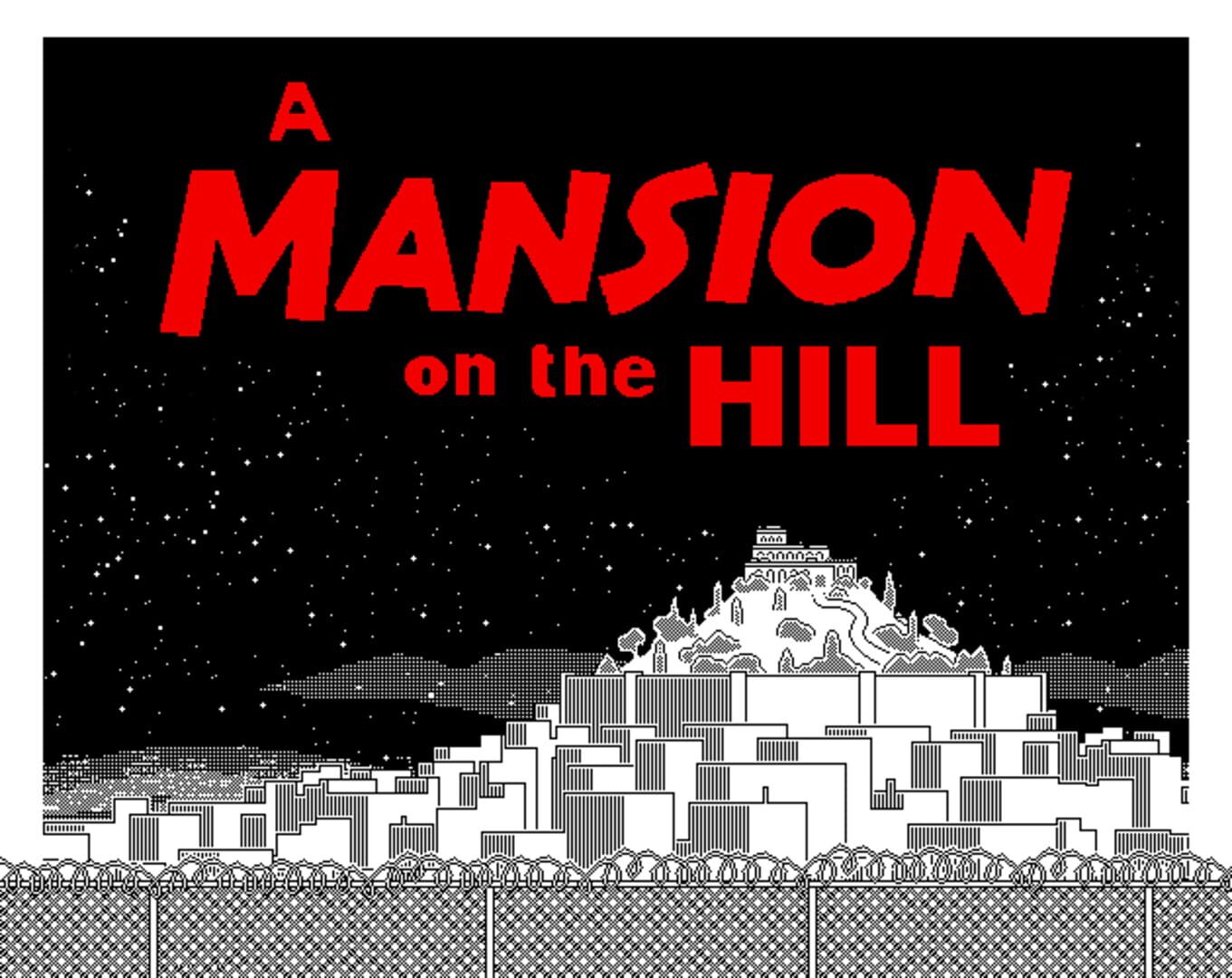 A Mansion on the Hill