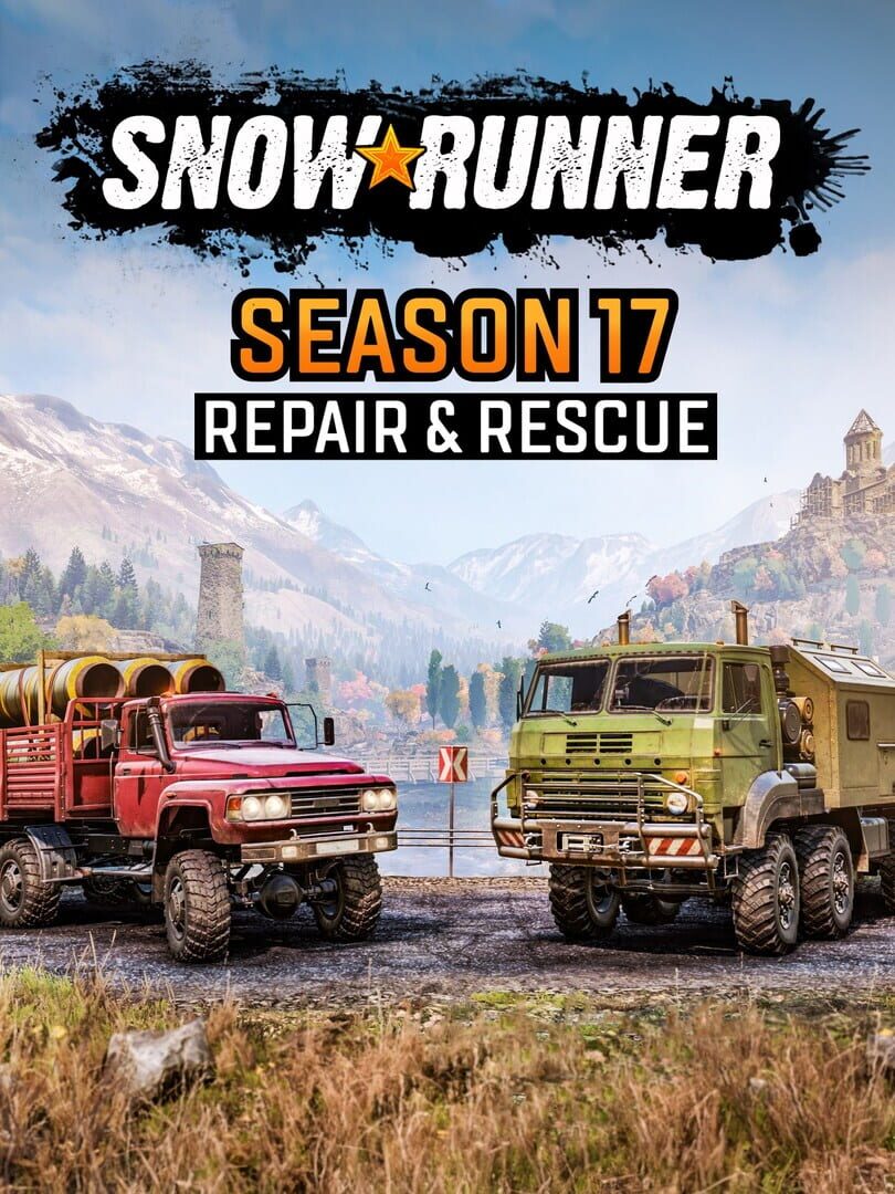 SnowRunner: Season 17 - Repair & Rescue