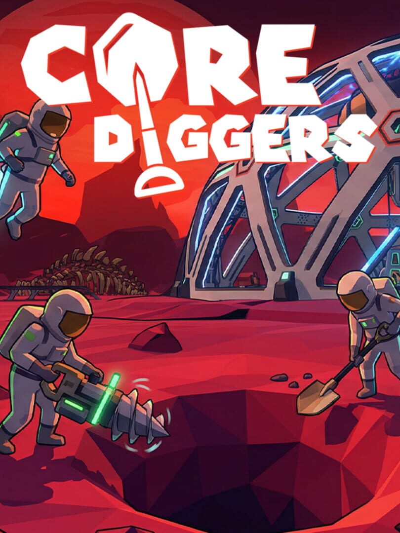 Core Diggers