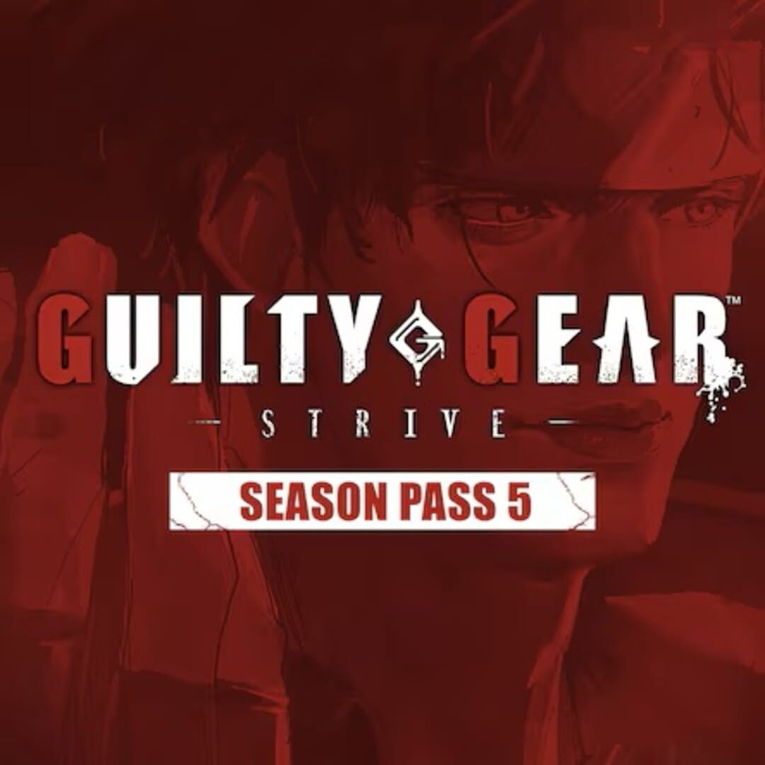 Guilty Gear: Strive - Season Pass 5