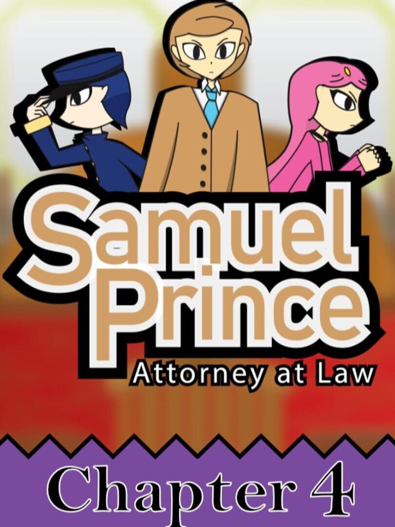 Samuel Prince Attorney at Law: Chapter 4