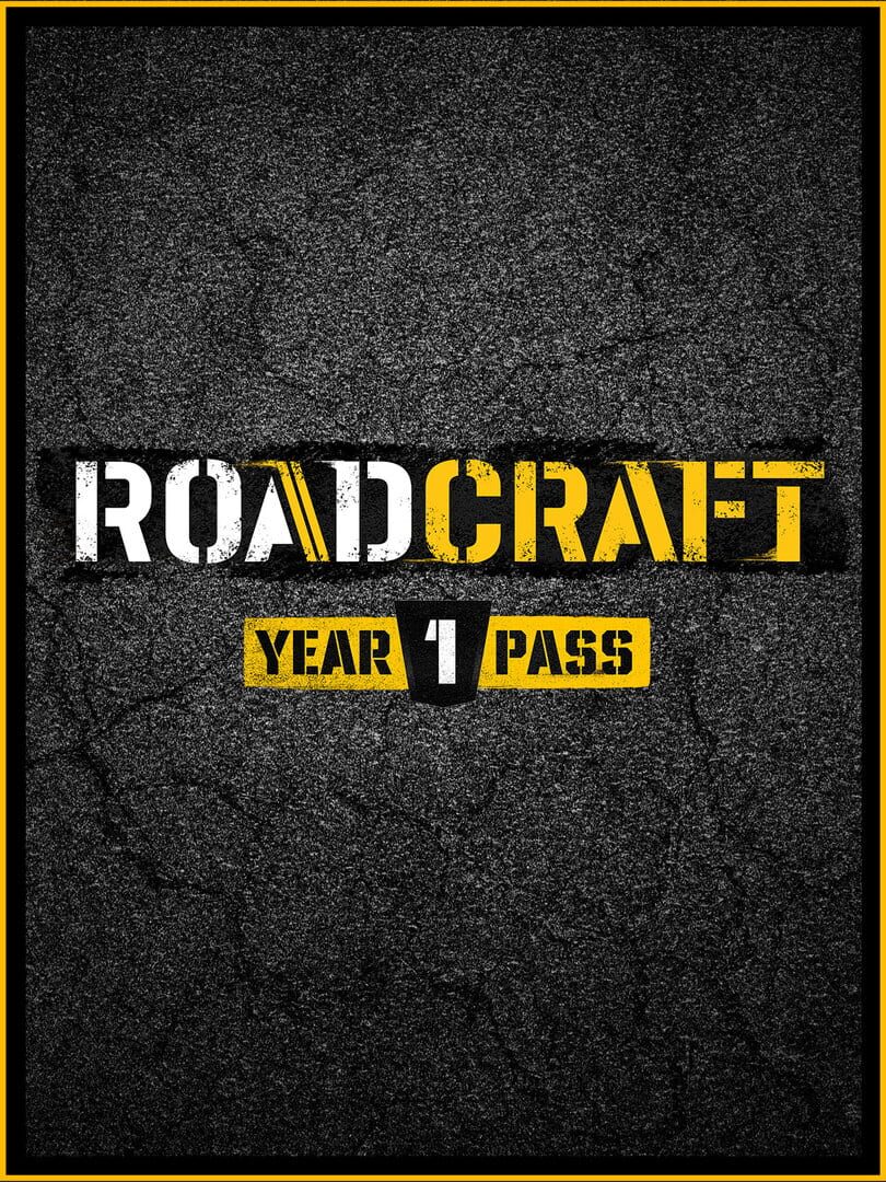 RoadCraft: Year 1 Pass