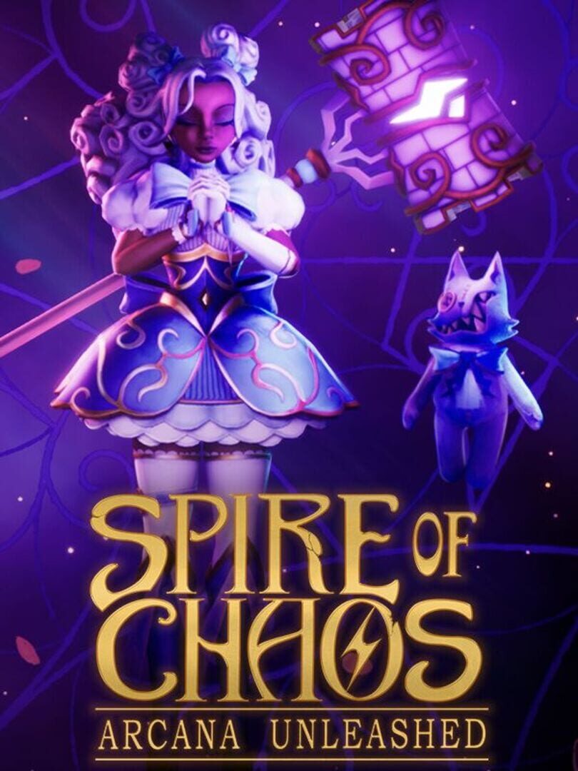 Spire of Chaos: Arcana Unleashed