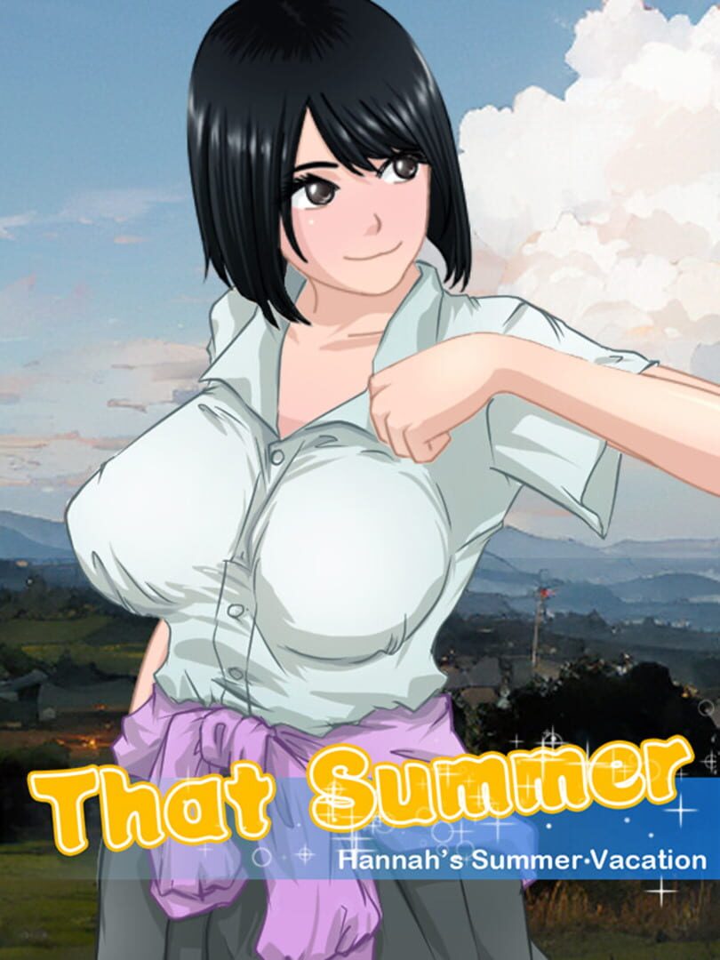 That Summer: Hannah's Summer Vacation