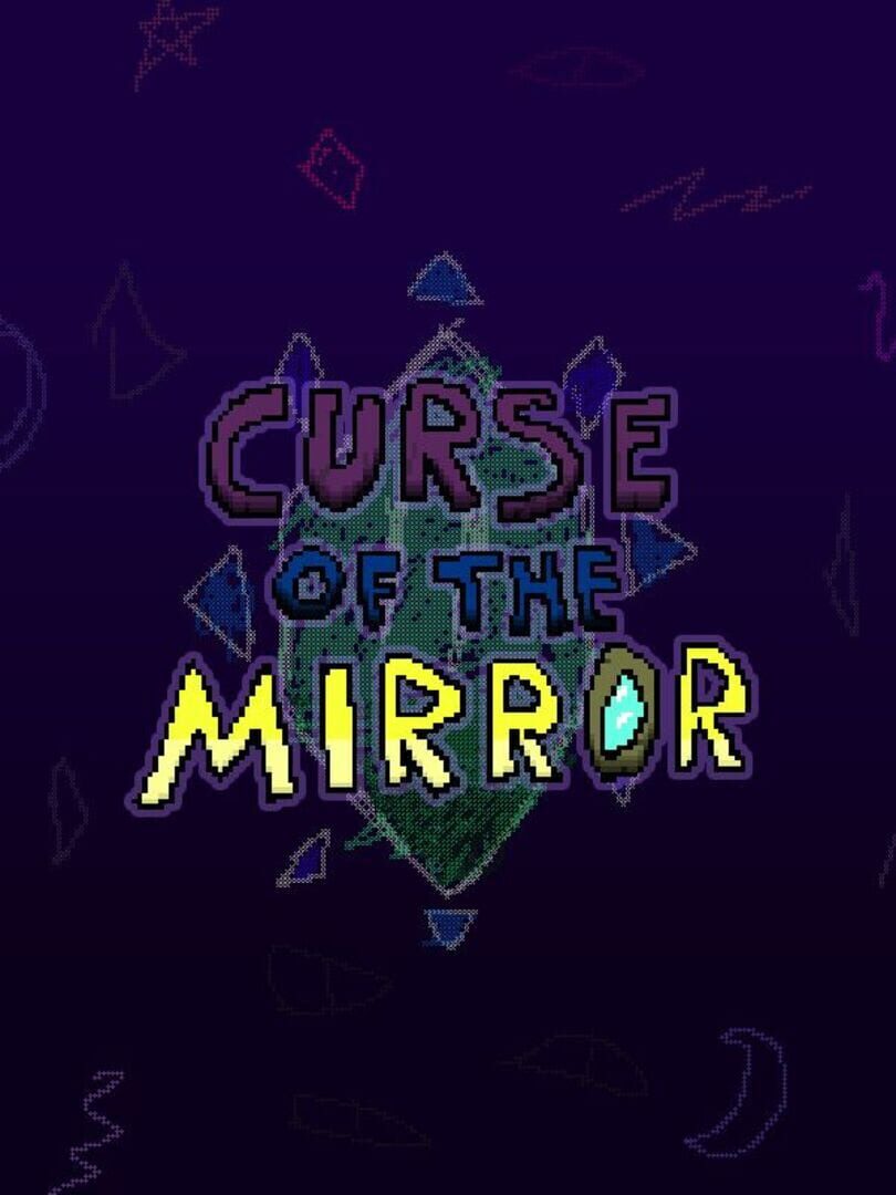 Curse of the Mirror