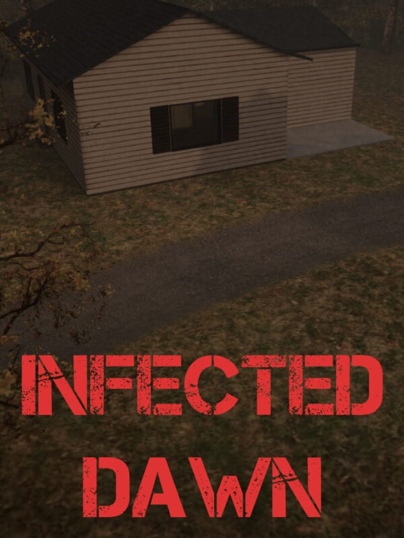 Infected Dawn