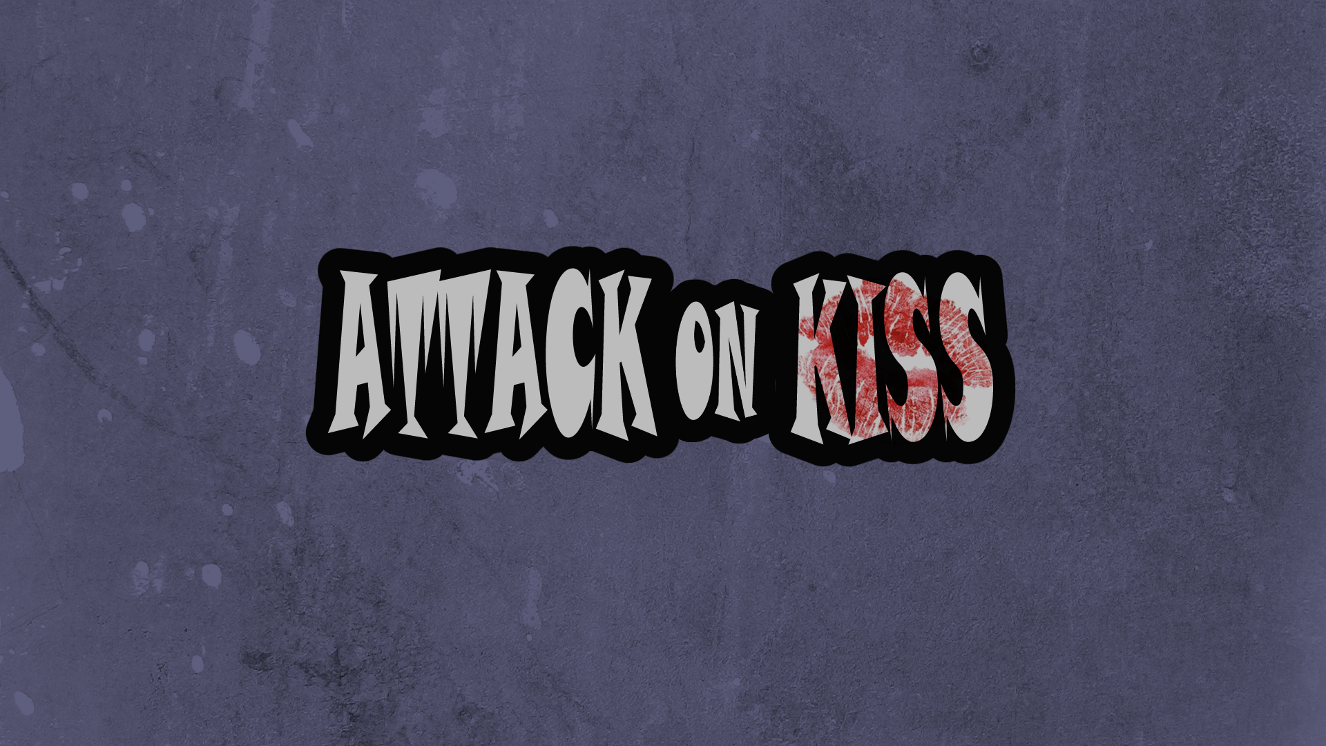 Attack on Kiss Cover