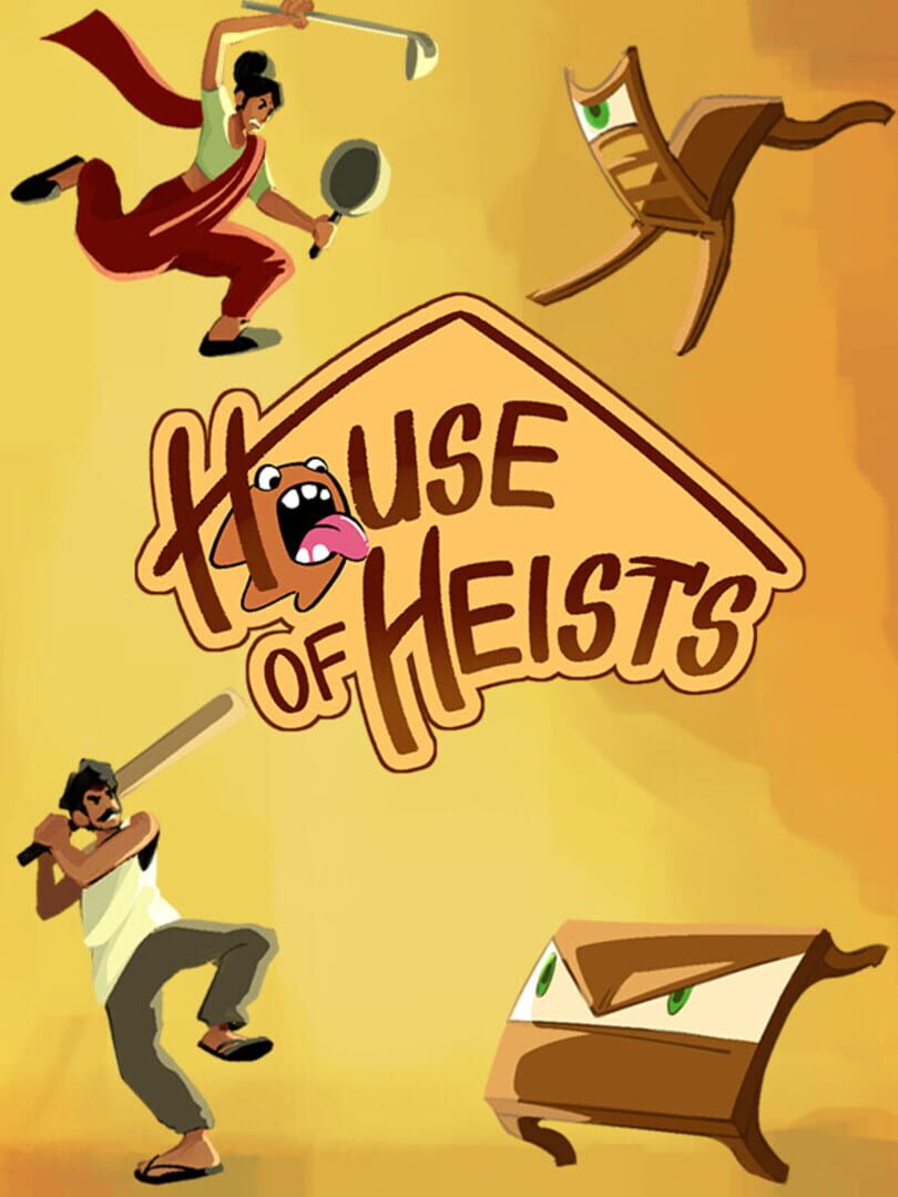 House of Heists
