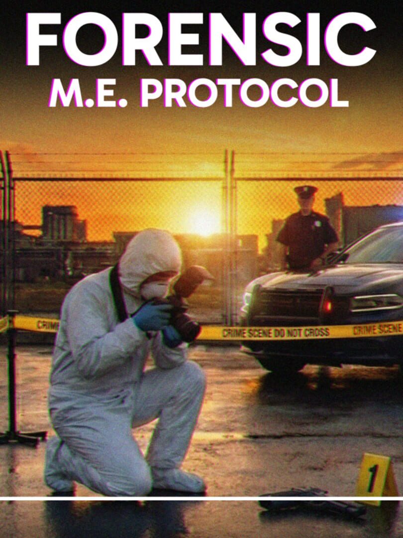 Forensic: M.E. Protocol