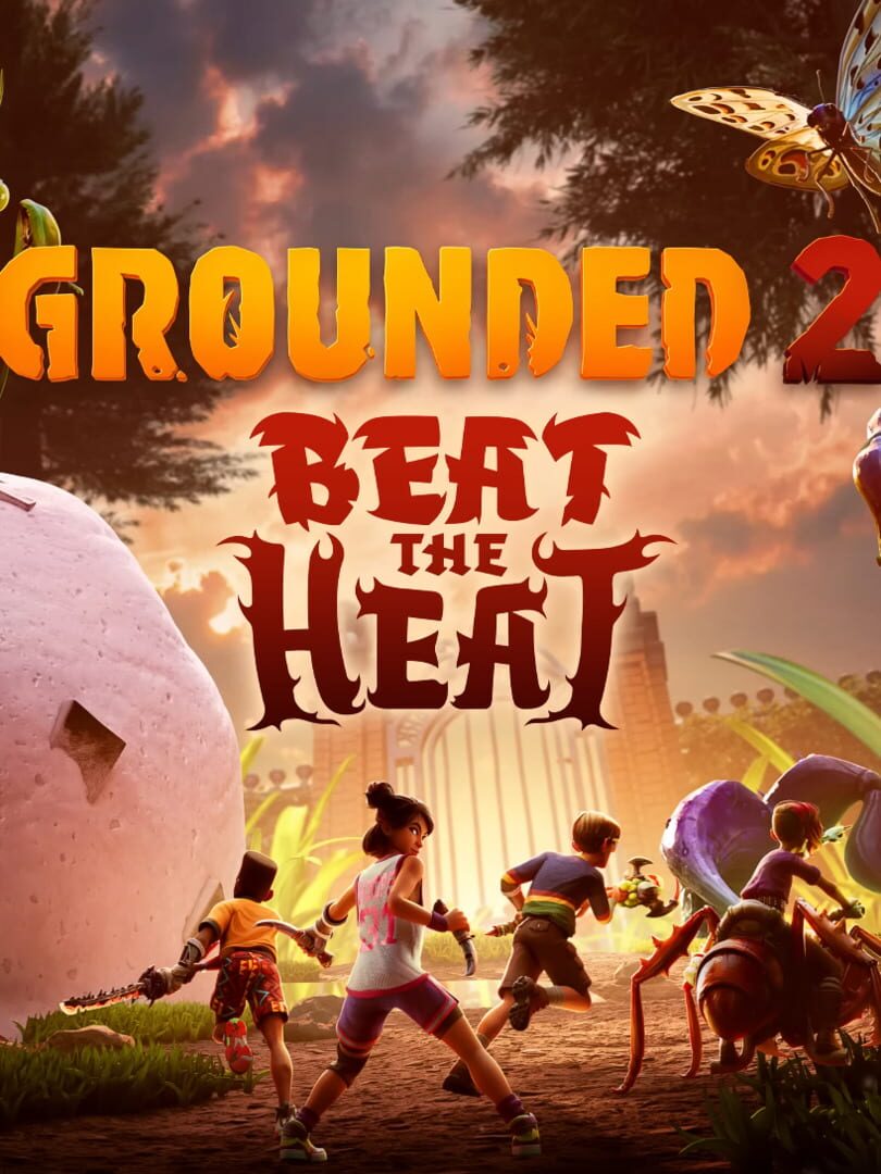 Grounded 2: Beat the Heat