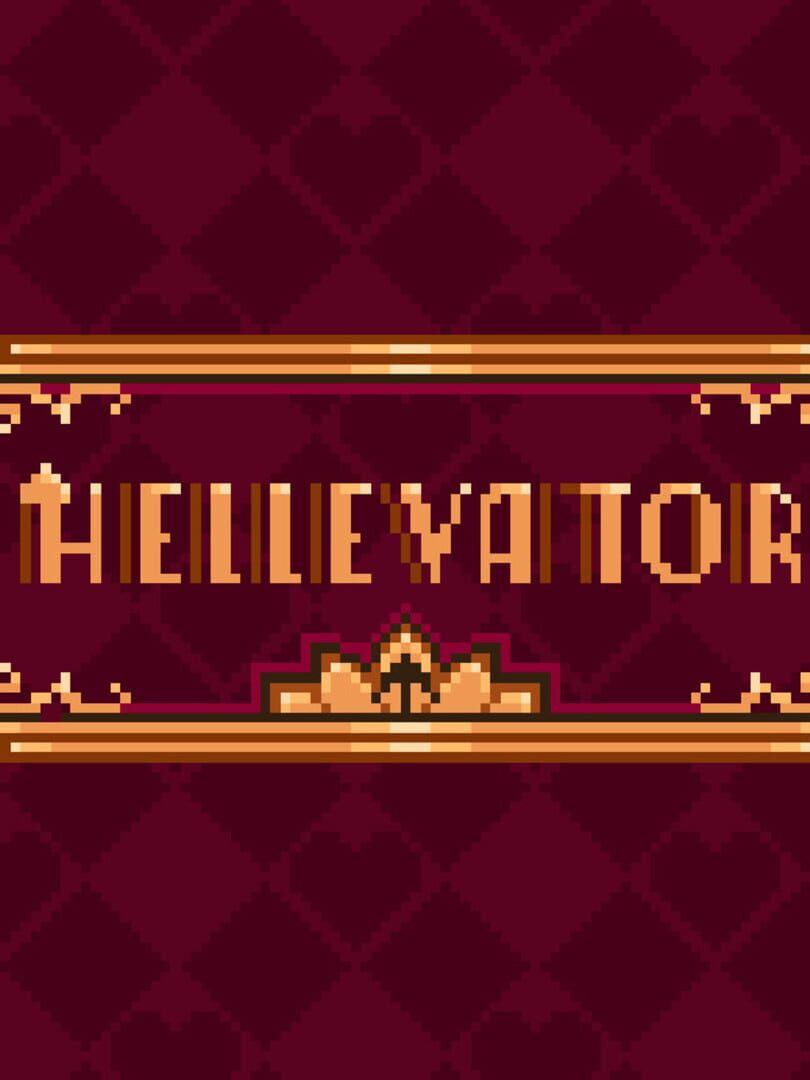 Hellevator