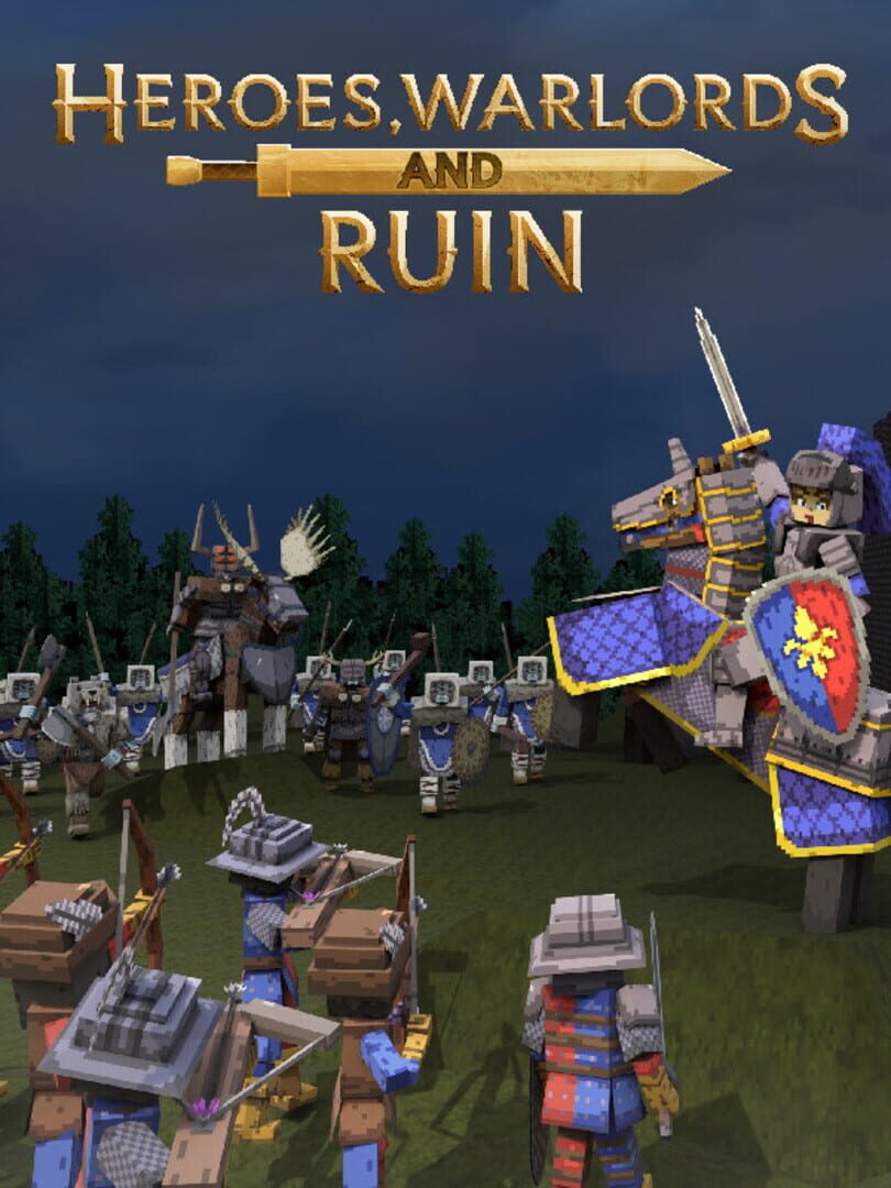 Heroes, Warlords and Ruin