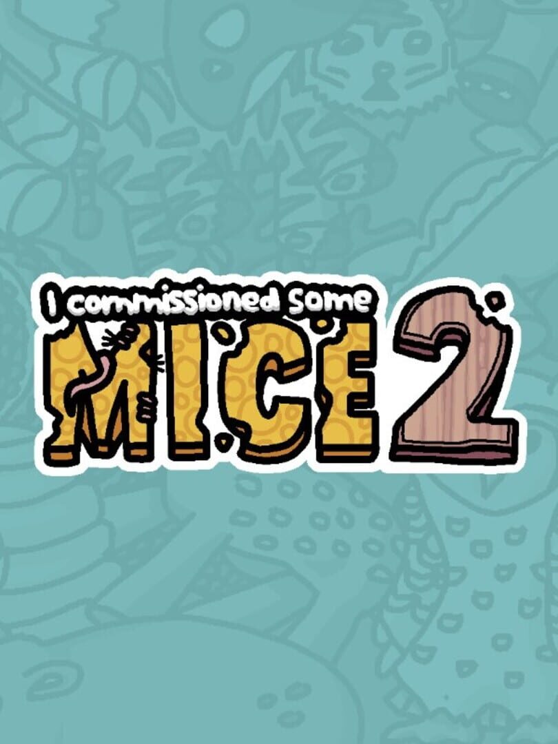 I Commissioned Some Mice 2