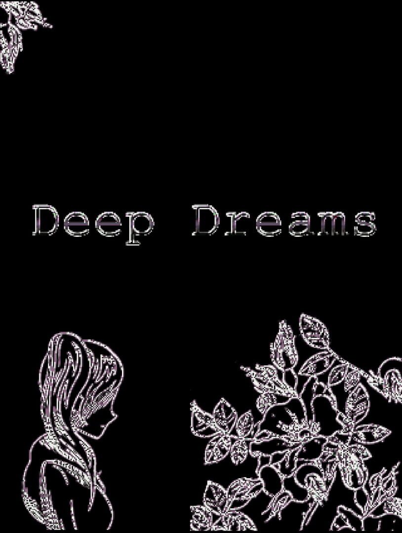 Deep Dreams
