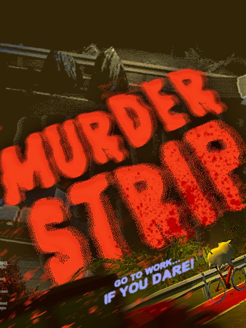 Murder Strip