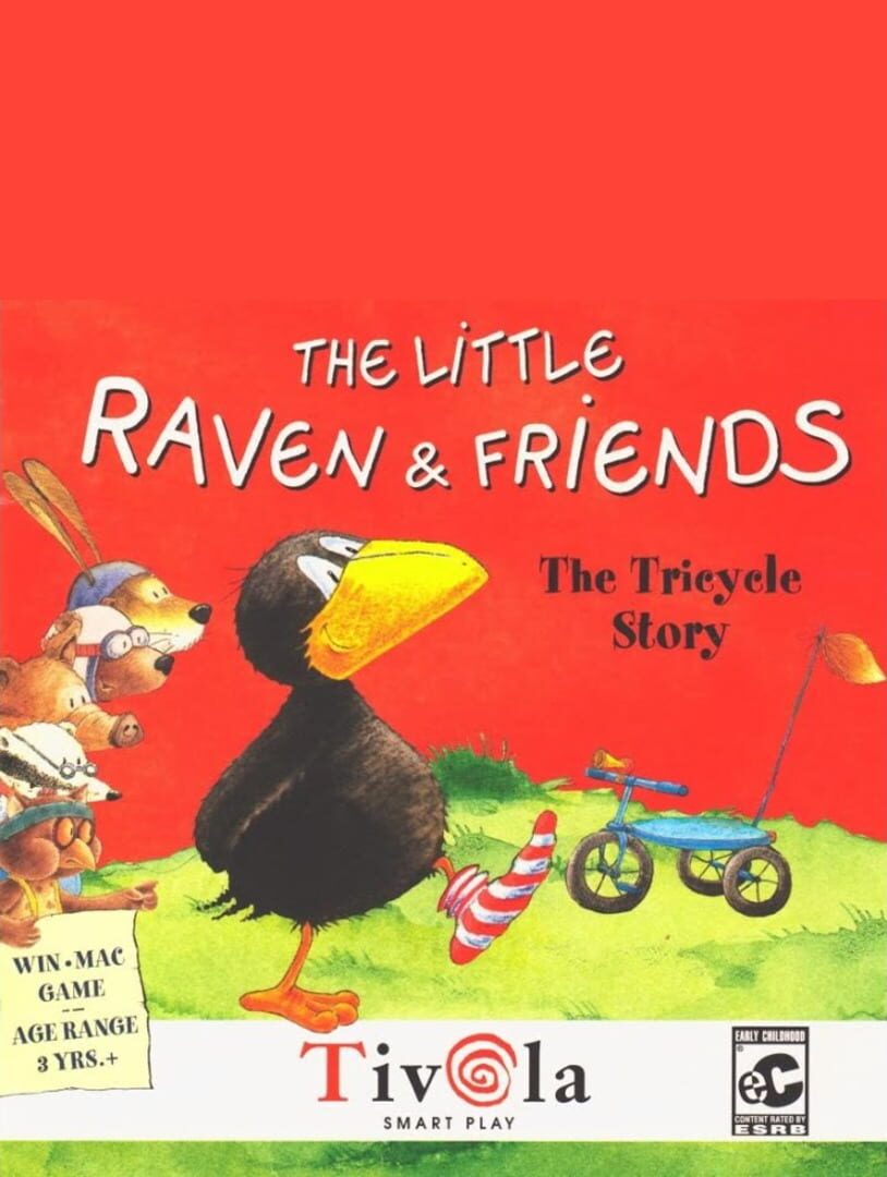 The Little Raven & Friends: The Tricycle Story