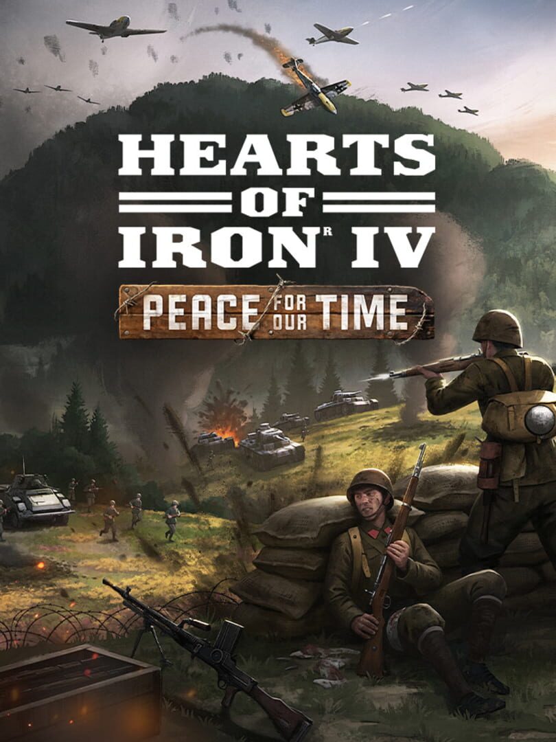 Hearts of Iron IV: Peace for Our Time