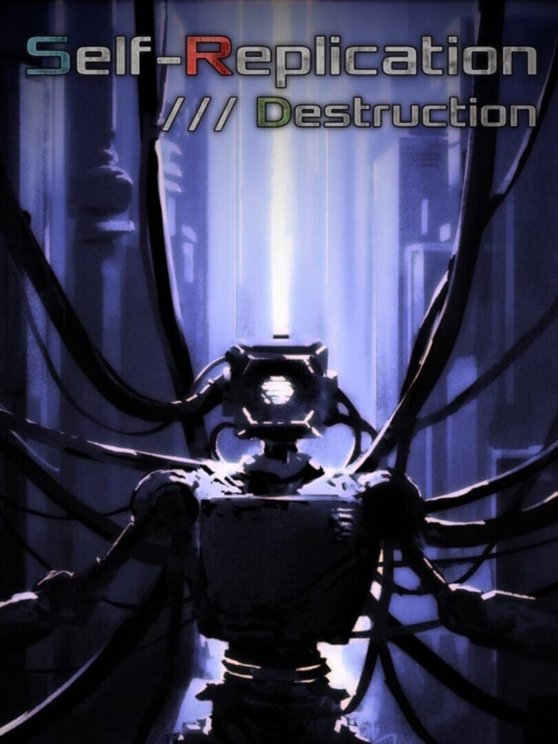 Self-Replication: Destruction