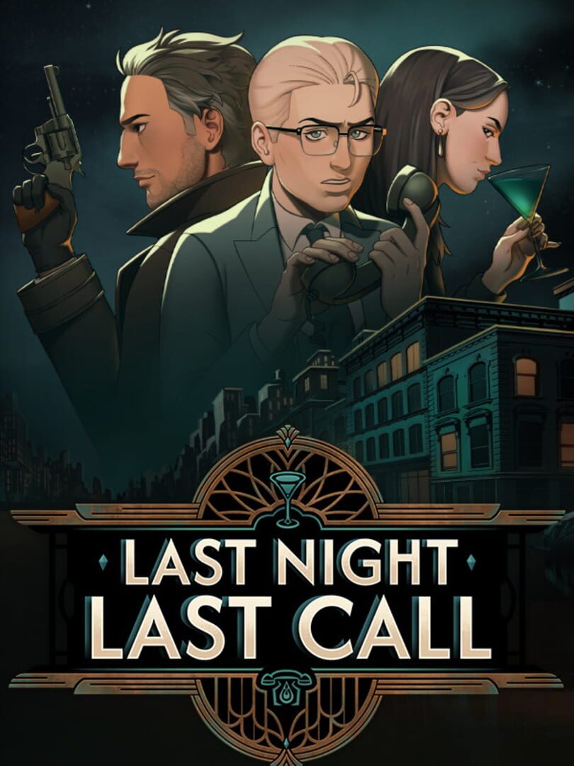Last Night Last Call