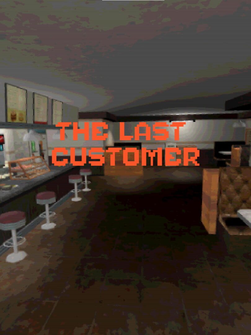 The Last Customer