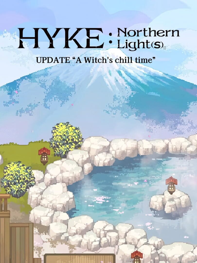Hyke: Northern Light(s) - A Witch’s Chill Time