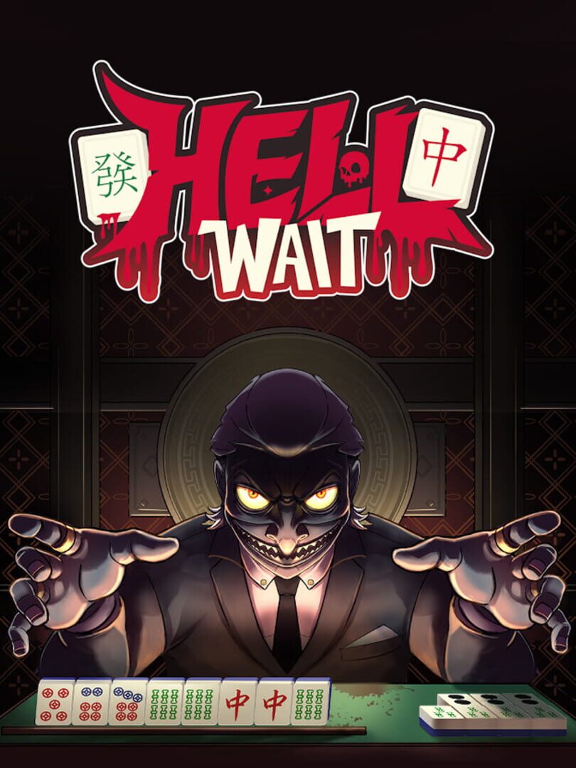 Hell Wait