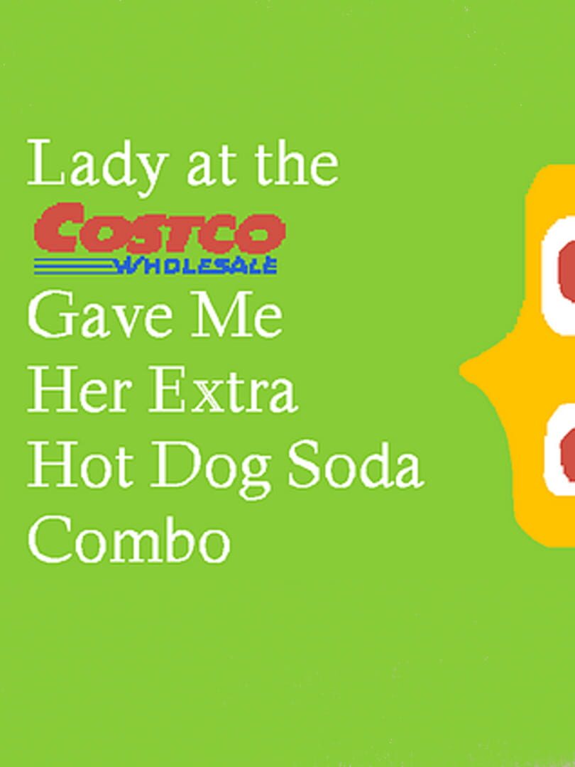 Lady At The Costco Gave Me Her Extra Hot Dog Soda Combo