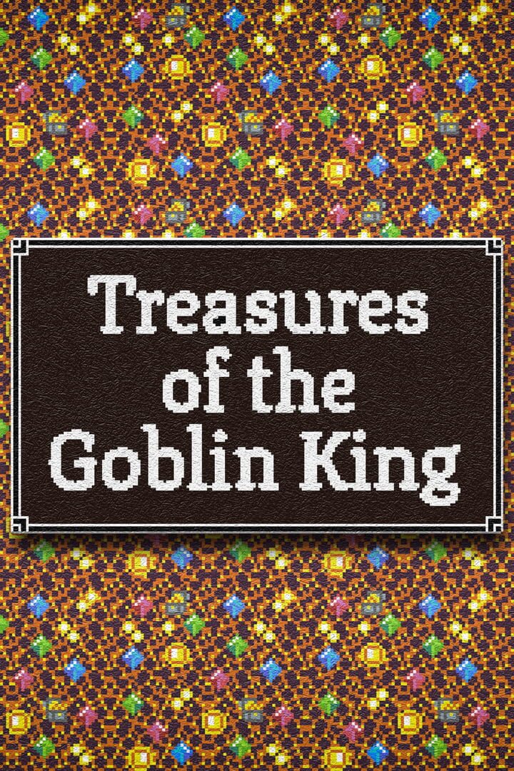 Treasures of the Goblin King