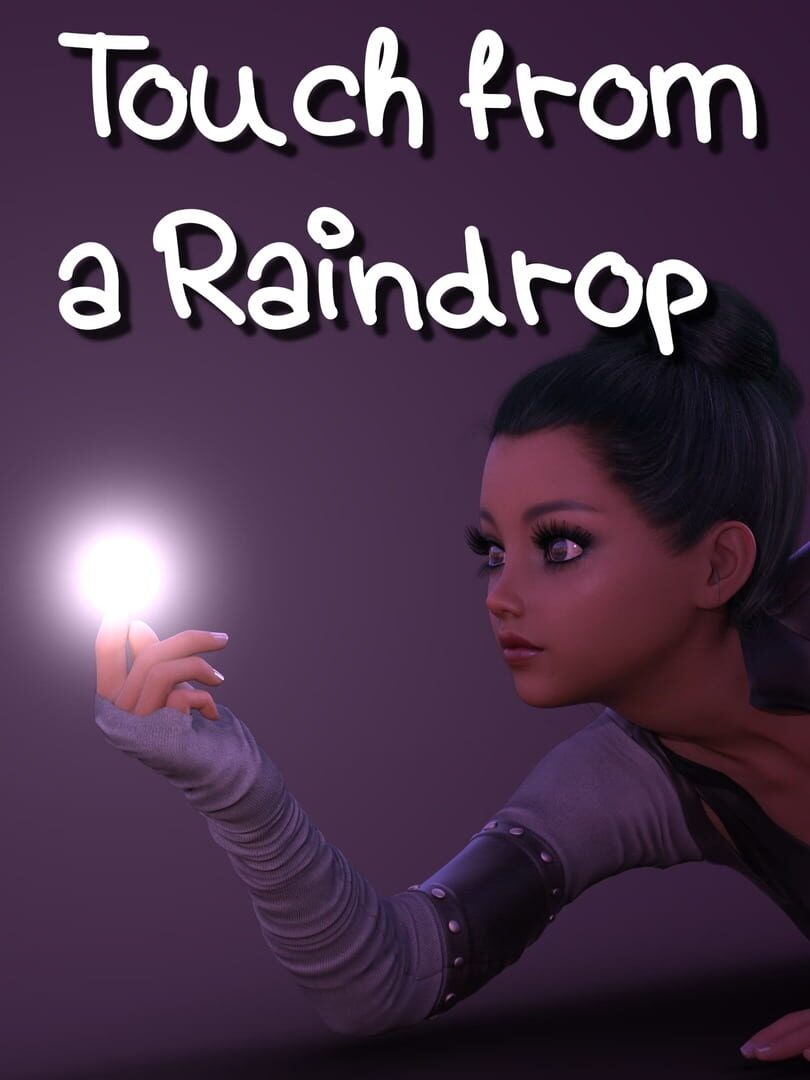Touch from a Raindrop
