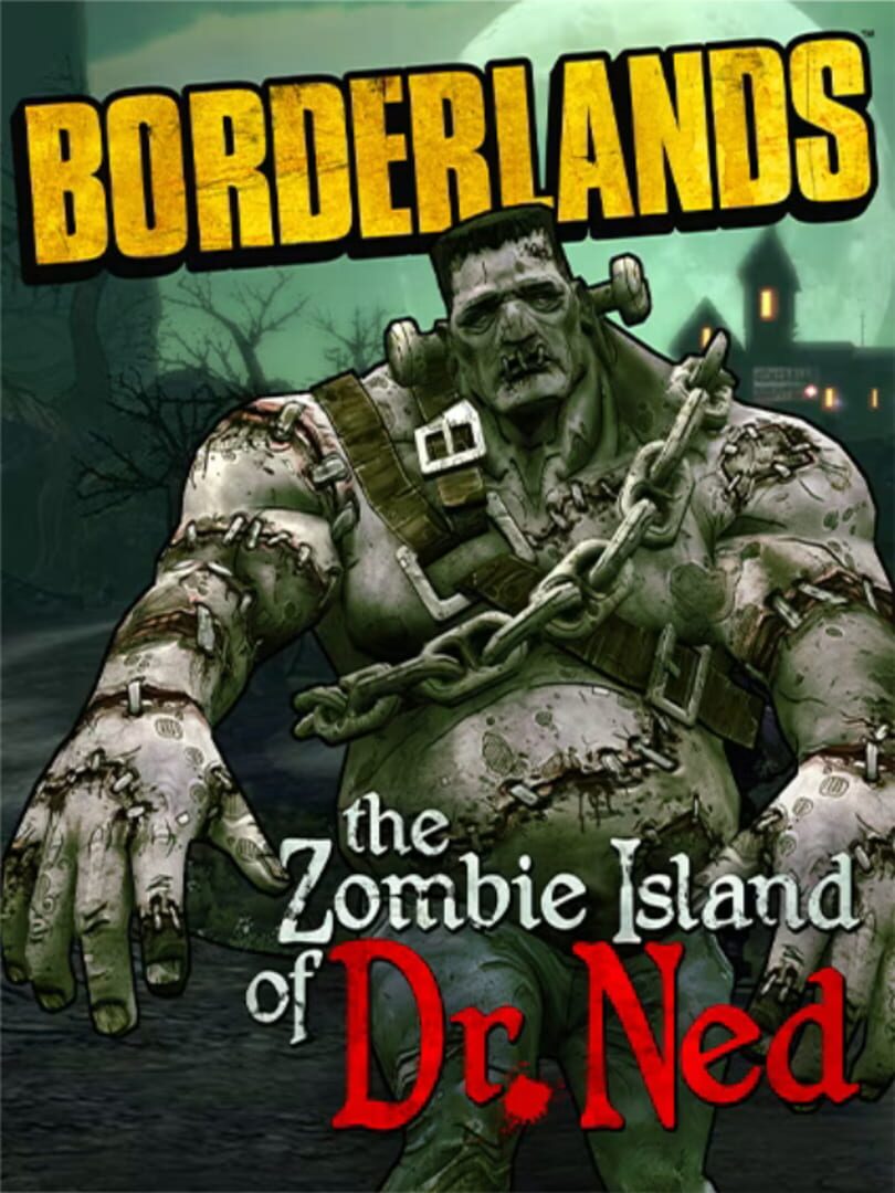 Borderlands: The Zombie Island of Dr. Ned cover art