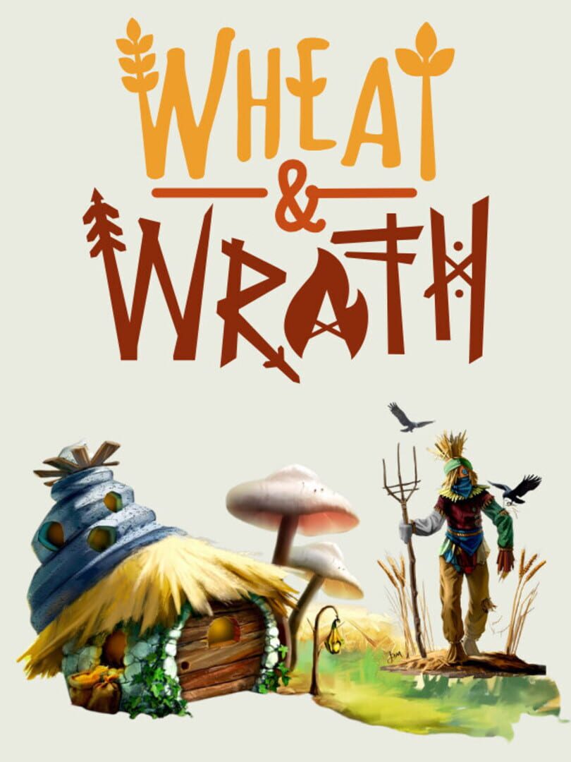 Wheat and Wrath