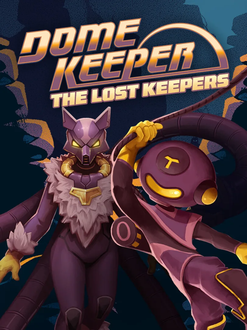Dome Keeper: The Lost Keepers