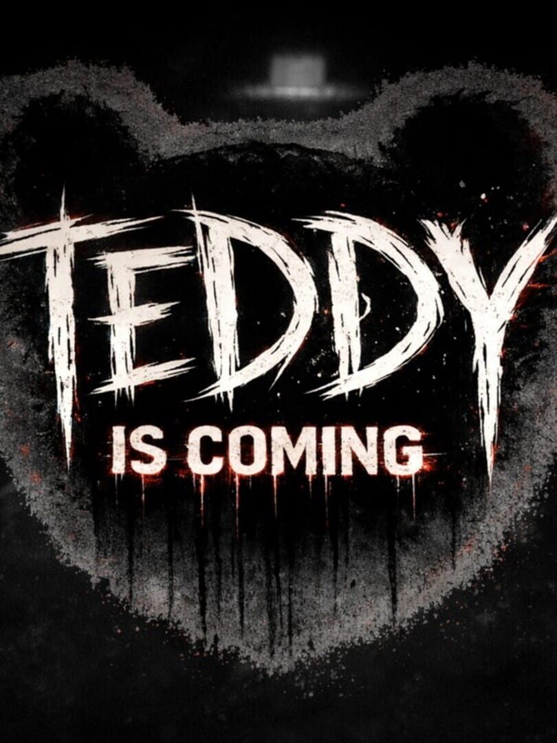 Teddy Is Coming
