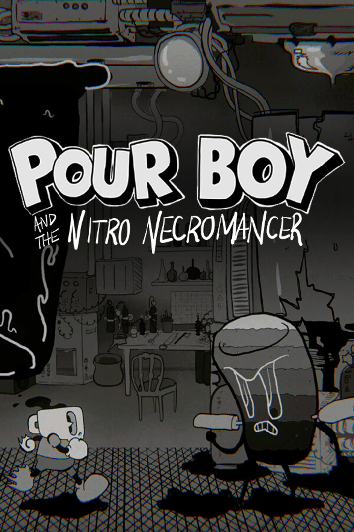 Pour Boy and the Nitro Necromancer Cover