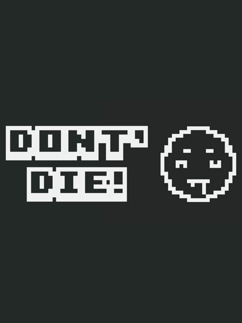 Don't Die! Cover