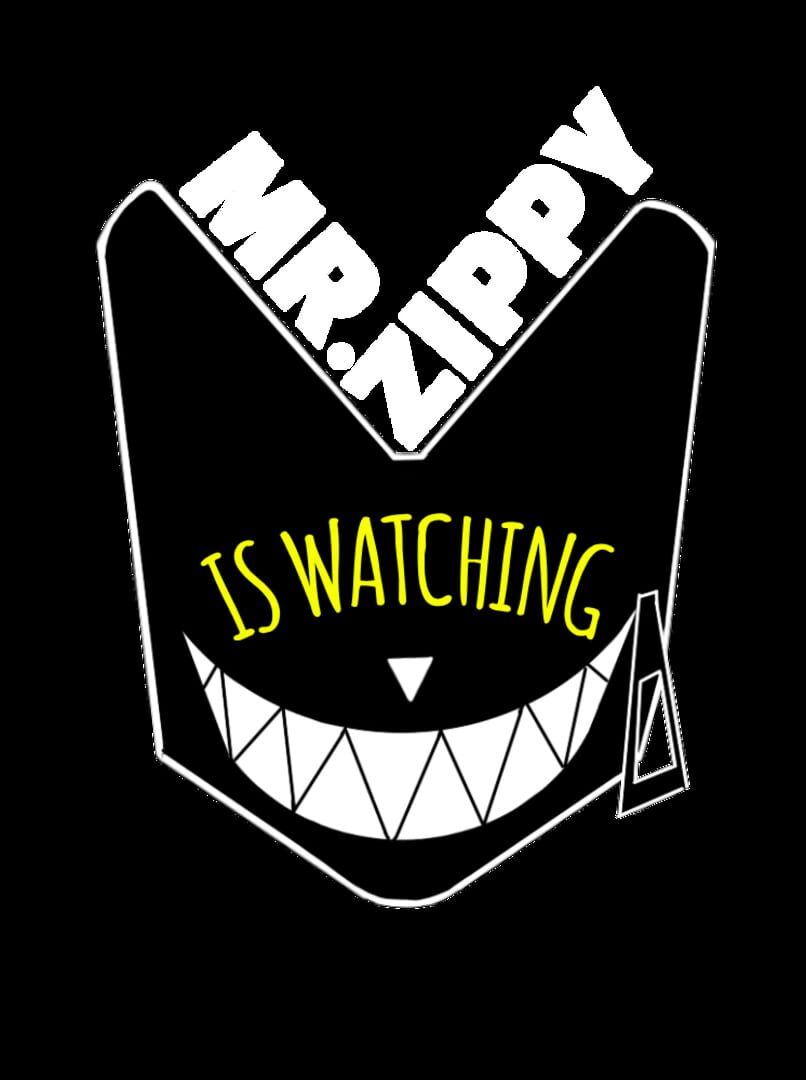 Mr. Zippy is Watching