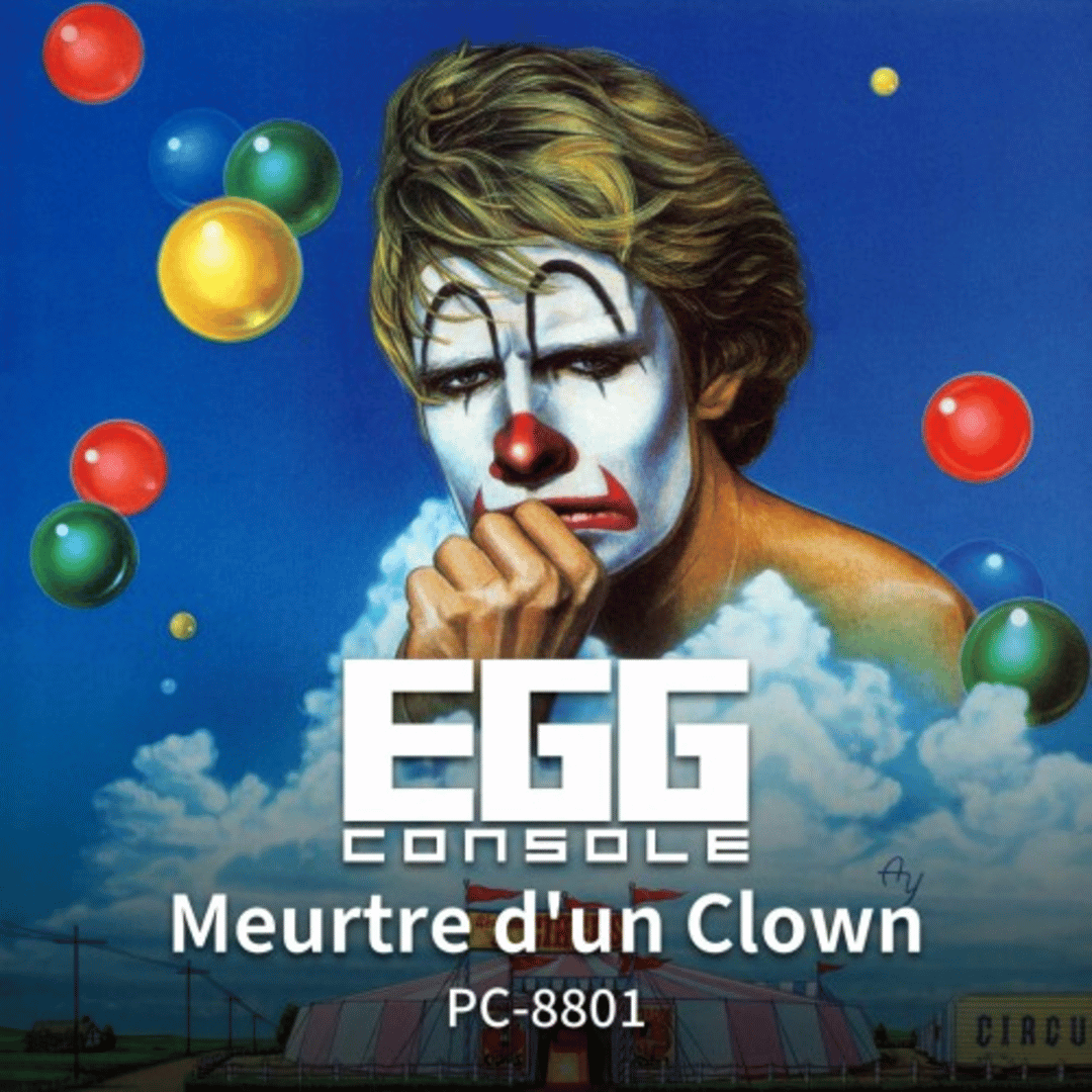Eggconsole Meurtre d'un Clown PC-8801 Cover