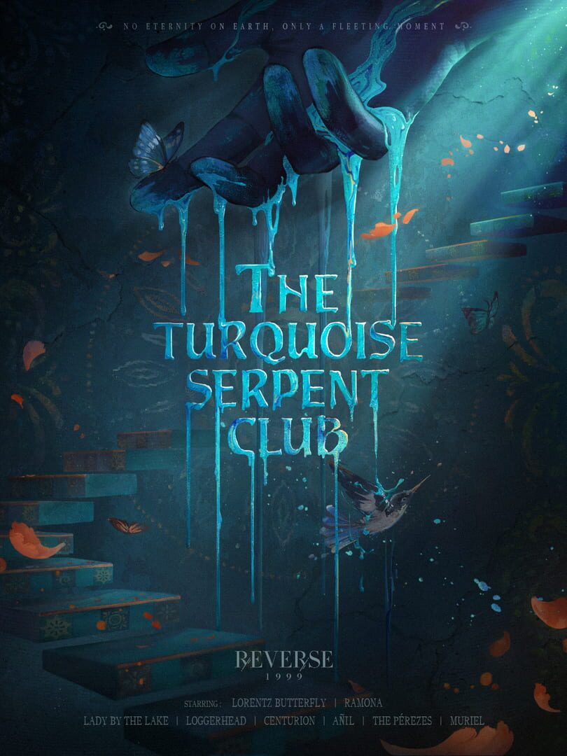 Reverse 1999: The Turquoise Serpent Club