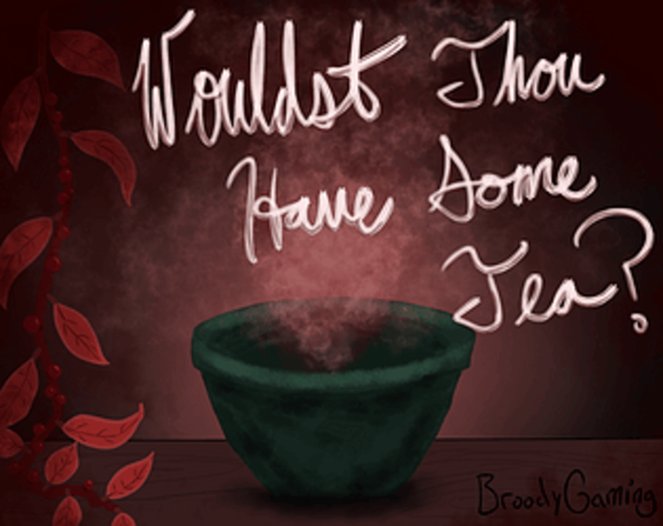 Wouldst Thou Have Some Tea? Cover